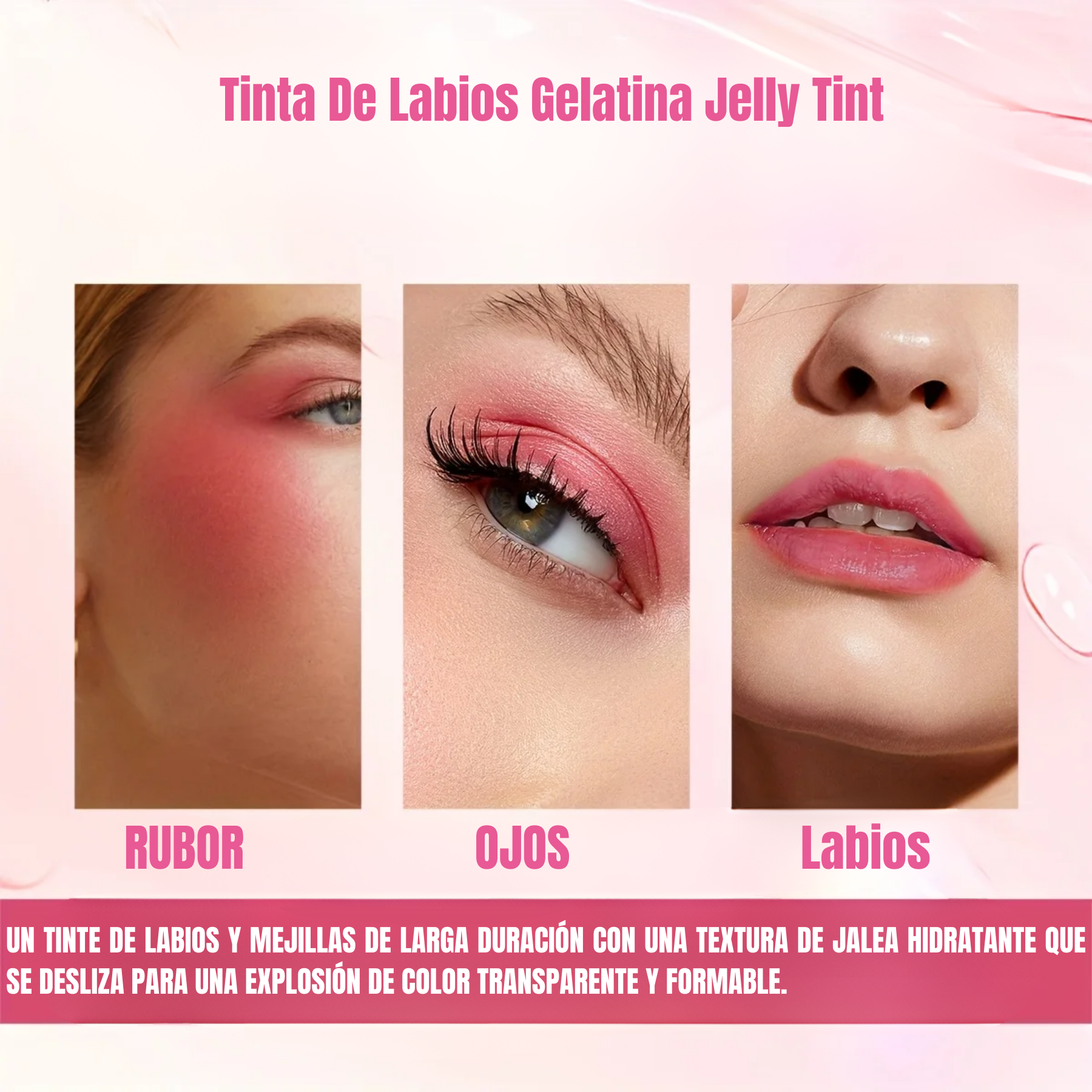 Jelly Tint™ - tinte de labios, mejillas y ojos